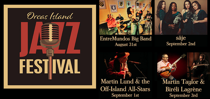 Jazz Festival 2023 – The Best Musicians Come to Orcas!